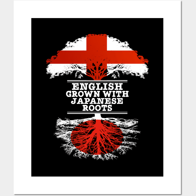 English Grown With Japanese Roots - Gift for Japanese With Roots From Japan Wall Art by Country Flags